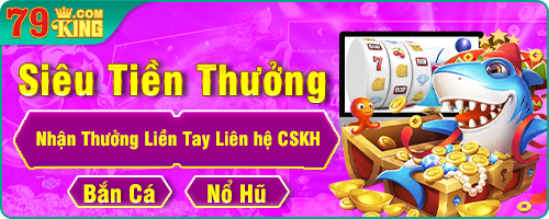 Khuyến mãi Siêu tiền thưởng