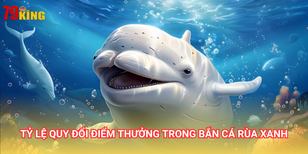 Tỷ lệ quy đổi thưởng các sinh vật trong Bắn cá rùa xanh tương đối cao so với mặt bằng chung thị trường bắn cá đổi thưởng