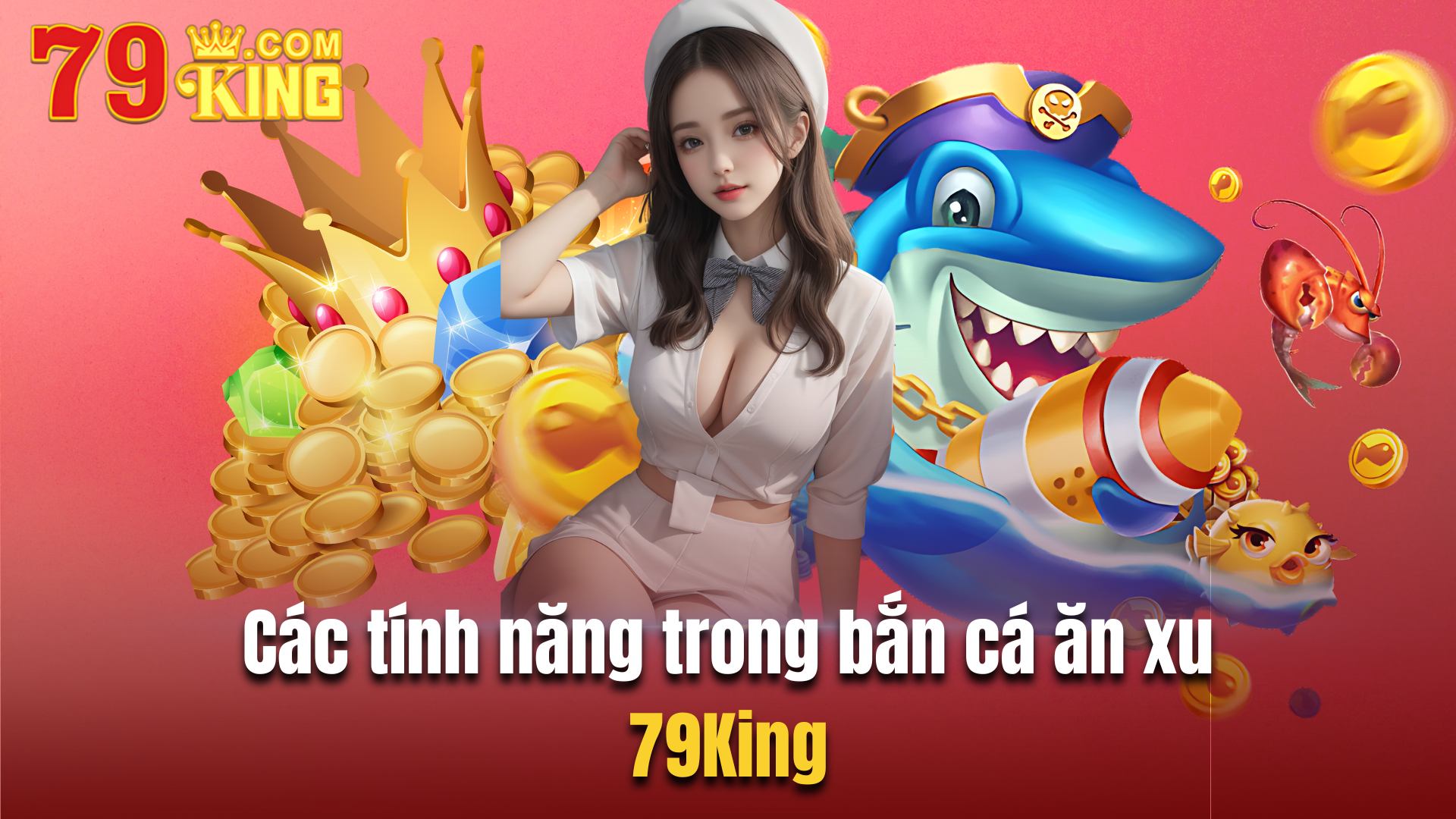 Các tính năng nổi bật khi chơi Bắn cá ăn xu giúp người chơi tối ưu trải nghiệm